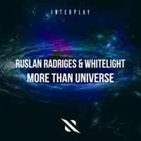 More Than Universe - Single - Ruslan Radriges & WhiteLight