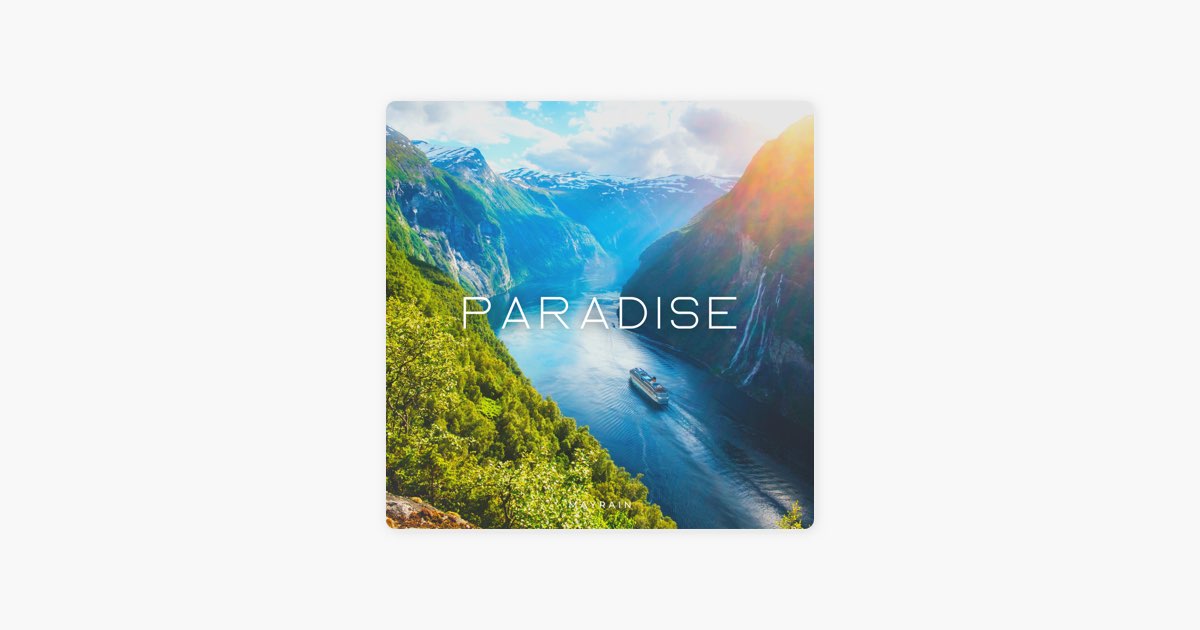 Paradise - song and lyrics by Mayrain
