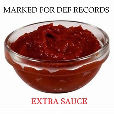 Extra Sauce (feat. HOT KNOTTY & BARRY BALLZ) - Single