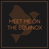 Meet Me on the Equinox - Single