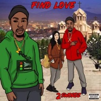 Find Love - Single - 2 Swordz