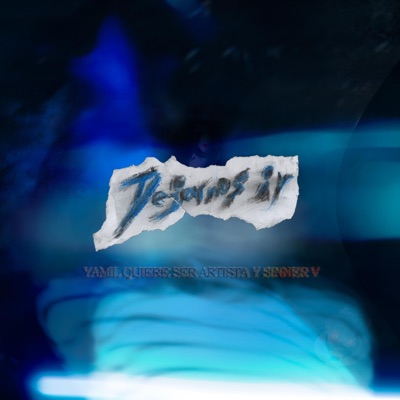 Dejarnos ir (feat. Yamil Quiere Ser Artista) - Single