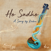 Ho Sadho (Kabir)