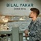 Derdê Veva - Bilal Yakar lyrics