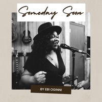 Someday Soon - Single - Ebi Oginni