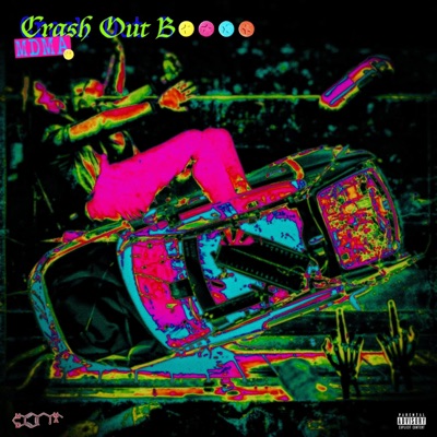 Crash Out Bxxxx - Single