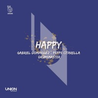 Happy - Single - DrumsMaster, Peppe Citarella & Gabriel Dominguez