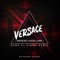 Versace (Roma El Piano Remix) - Whitesforce, DJ Alex K & Dj Aira lyrics
