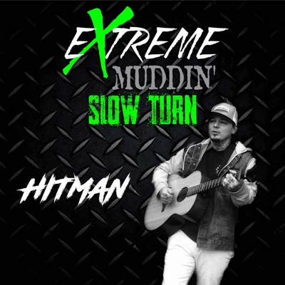 Slow Turn (feat. Hitman & Rick Coffman) - Single