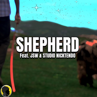 Shepherd (feat. JSW & Studio Nicktendo) - Single