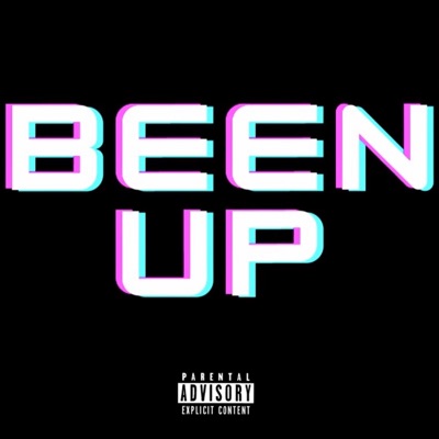 Been Up - Single