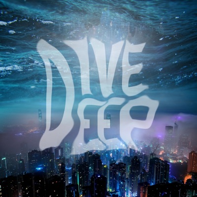 dive deep - Single