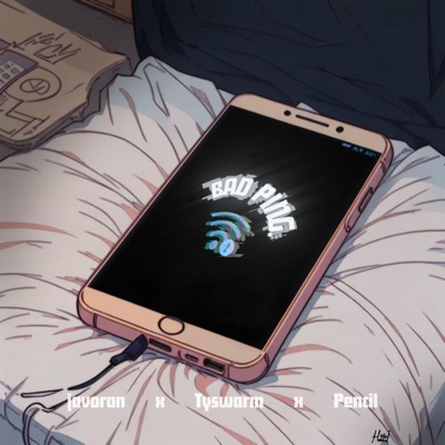 Bad Ping. (feat. Pencil) - Single