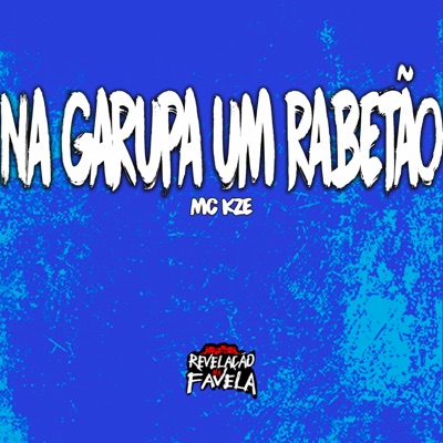 Na Garupa um Rabetão - Single