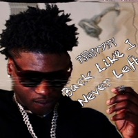 BACK LIKE I NEVER LEFT - Single - TScottyy