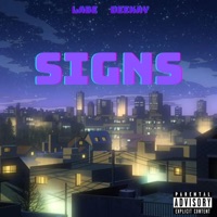 Signs - Single - Labe & Deekay
