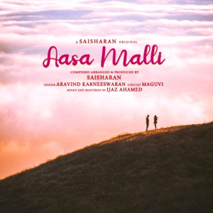 Aasa Malli (feat. Aravind Karneeswaran)