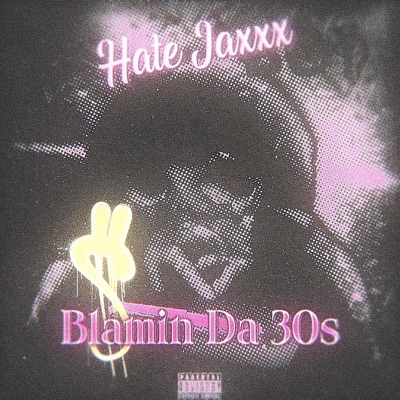Blamin Da 30s - Single