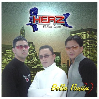 BELLA ILUSIÓN (feat. GRUPO HERZ, RONALD & FERDY) - Single