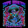 Future Roots - Tropic Vibration