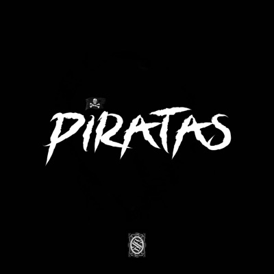 Piratas (feat. Big Brebe, Cesar de bronce, Lil Ram & RecKillAgs) - Single