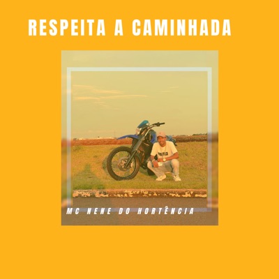 Respeita a Caminhada - Single