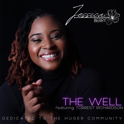The Well (feat. Torrest Richardson) - Single