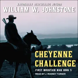 Cheyenne Challenge (First Mountain Man)