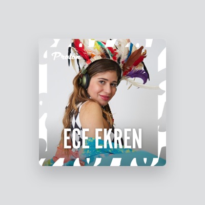 Listen to Ece Ekren, watch music videos, read bio, see tour dates & more!