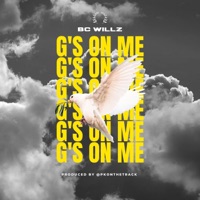 G's On Me - Single - BC Willz