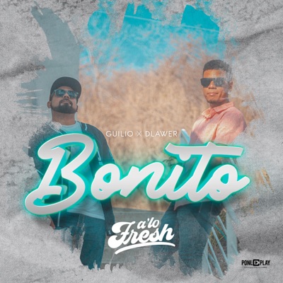 Bonito (feat. Guilio) - Single