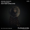Mother Dreams - EP