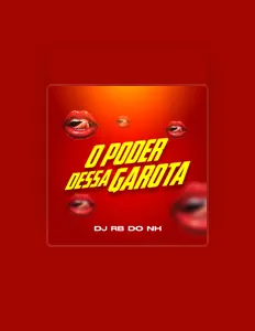 聆聽 DJ RB DO NH、觀看音樂影片、閱讀小傳、查看巡演日期等！