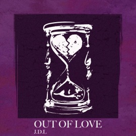 Out of Love JDL