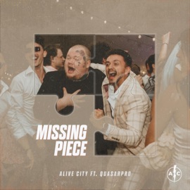 Missing Piece Alive City & Quasarpro