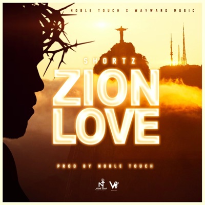 Zion Love (feat. Shortz) - Single
