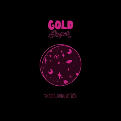 Gold Deeper, Vol. 13 - EP