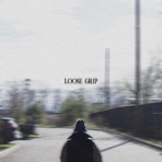 Loose Grip - Single