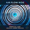 Air Flow Ride - Single