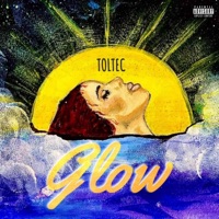 Glow - Single - Toltec