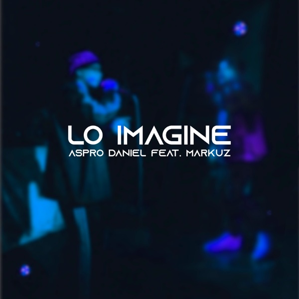 Lo Imaginé (feat. Markuz)