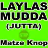 Laylas Mudda Jutta