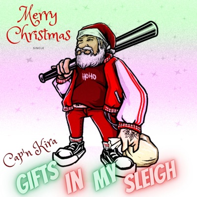 Gifts In My Sleigh - Single