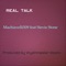 Real Talk (feat. Stevie Stone) - Machiavelli509 lyrics