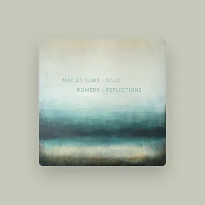 Listen to Maciej Tubis, watch music videos, read bio, see tour dates & more!