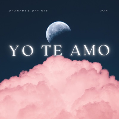 Yo Te Amo (feat. Jahn) - Single
