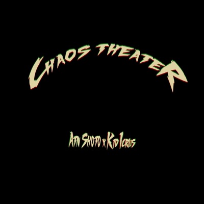 !chaos theater! (feat. Kid Icarus) - Single