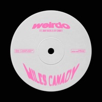 WEIRDO (feat. Shay Raziel & Ivy Candy) - Single - Miles Canady