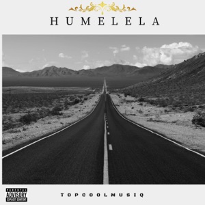 Humelela (feat. IZO-EASY, MSHN, Grandpaluii & NY*AK)