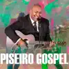 Gerson Rufino & Matriz Piseiro Gospel - Deus Não Te Abandonou